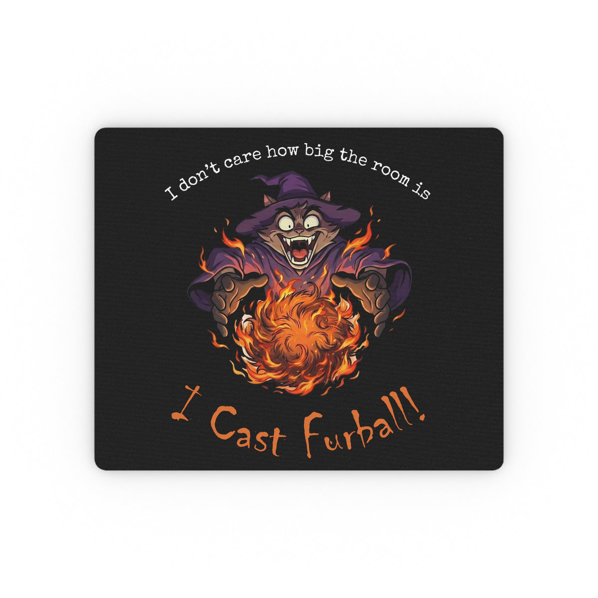 I Cast Furball Mouse Pad