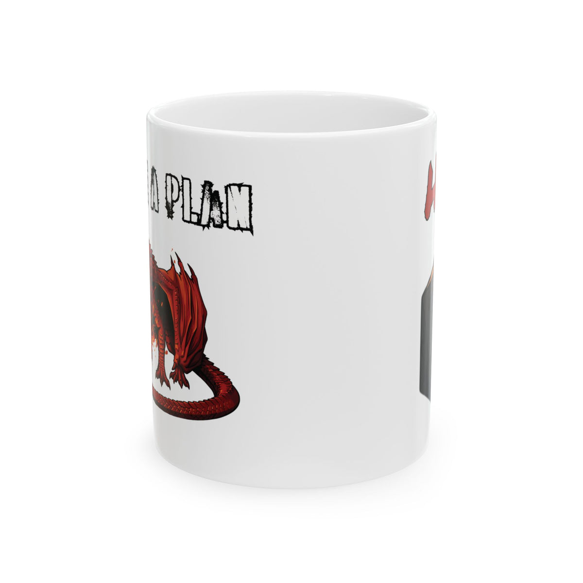I Had a Plan Ceramic Mug