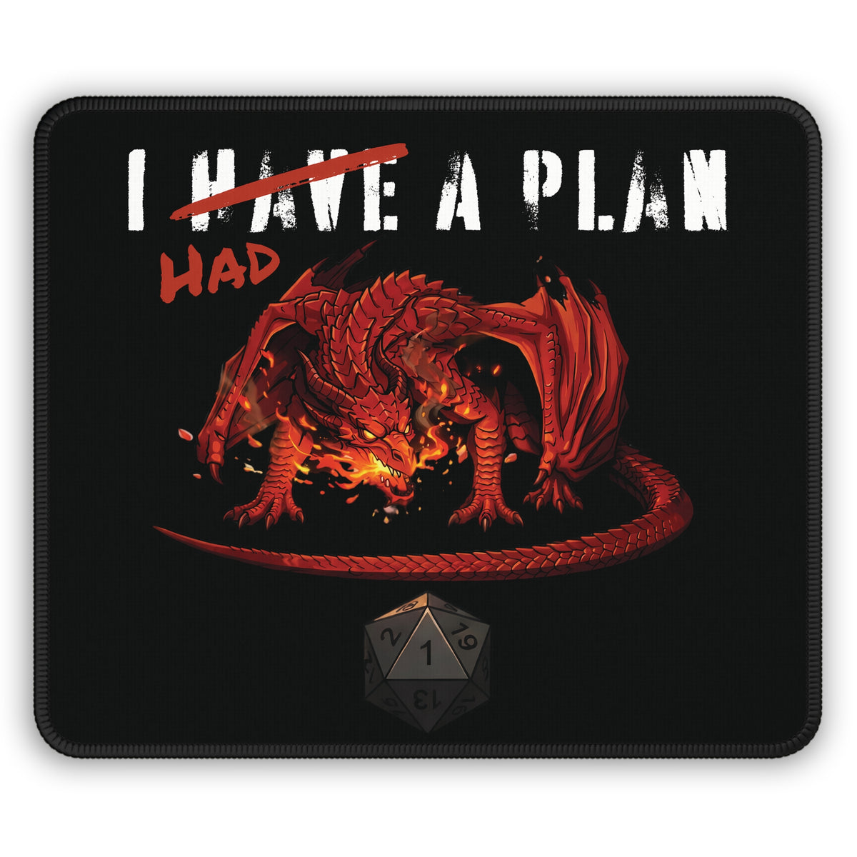 I Had A Plan Gaming Mouse Pad