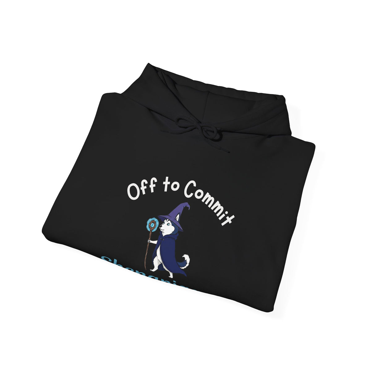 Off to Commit Shenanigans Hoodie (Dark Colours)